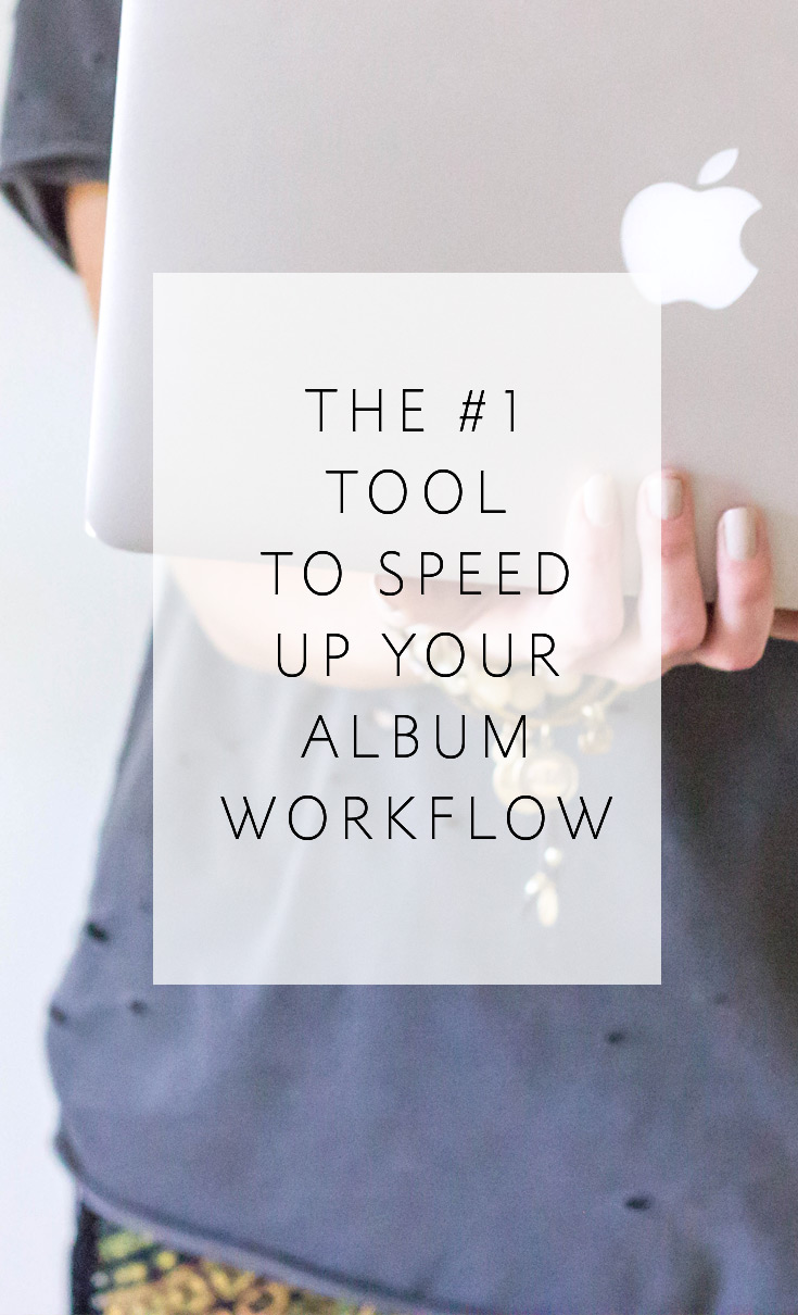 The #1 time-saving tool to speed up your album workflow. Completely free and quick to implement. This will change your life!